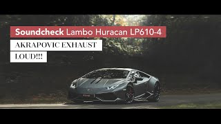 Lamborghini Huracan Akrapovic Exhaust Sound [upl. by Ayidan149]