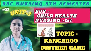 KMC KANGAROO MOTHER CARE   CHILD HEALTH NURSING I ST BSC NURSING 5TH SEMESTER [upl. by Cohbath]