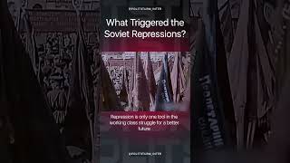 What Triggered the Soviet Repressions shorts history soviet gulag socialism [upl. by Stephen292]