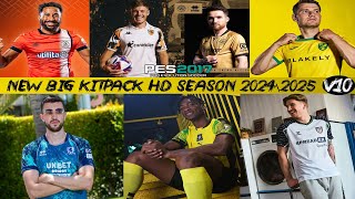 PES 2017 NEW MEGA KITS PACK HD SEASON 2025 V10 AIO FOR ALL PATCH [upl. by Accalia]