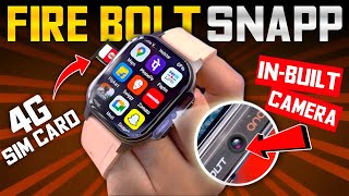 Best 4g Android Smartwatch With Sim Card And Camera FireBolt Snapp [upl. by Patricio]