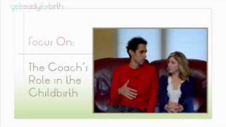 Importance of a Childbirth Coach  wwwGetReadyForBirthcom [upl. by Grae]