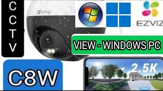 EZVIZ SECURITY CAMERAS  VIEW USING WINDOWS PC [upl. by Ettenim]