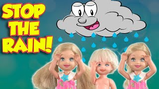 Barbie  Stop the Rain  Ep421 [upl. by Modeerf]