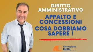 Diritto Amministrativo Appalto e concessioni quello che devi sapere [upl. by Ydnik152]