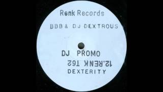 BBB amp DJ Dextrous ‎ Dexterity [upl. by Chang]