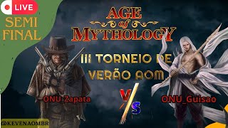 SEMI FINAL  ONUGUISAO x ONUZAPATA  TORNEIO DE VERAO 2023  Age of Mythology Extended Editon [upl. by Edmonds]