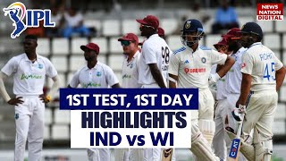 Ind vs Wi Highlights Today Match Highlights   India vs West Indies 1st test day 1 [upl. by Eyoj]