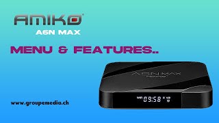 AMIKO A6N MAX Menu amp Features [upl. by Ronaele798]