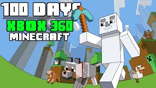 100 Days  Xbox 360 Minecraft [upl. by Nagem]