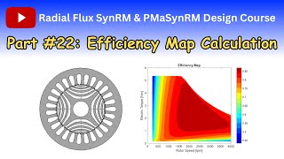 Efficiency map calculation for the synchronous reluctance motors Part 22 [upl. by Burroughs51]