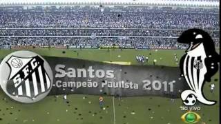 SANTOS CAMPEÃO PAULISTA 2011  Santos 2x1 Corinthians Final Paulista 2011 [upl. by Esimehc]