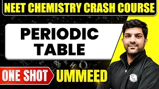 PERIODIC TABLE in 1 Shot All Concepts Tricks amp PYQs  NEET Crash Course  Ummeed [upl. by Veriee217]