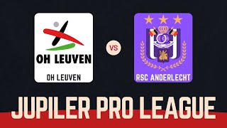 Oud Heverlee Leuven  RSC Anderlecht  Jupiler Pro League  01122024 [upl. by Eerehc]