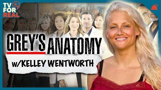 Kelley Wentworth Talks Greys Anatomy  TV for Real [upl. by Ariahs]