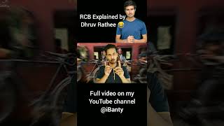 RCB Explained by dhruvrathee 😂😬 funny dhruvrathee rcb iplmemes shorts [upl. by Nesila896]