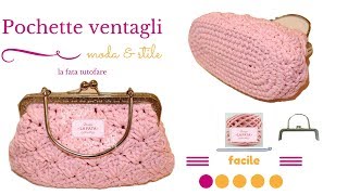 TUTORIAL pochette ventagli pochette clic clac punto ventagliola fatatuttofare [upl. by Ardiedak]