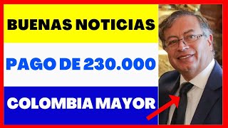 Colombia Mayor Buenas Noticias Para los Adultos Mayores [upl. by Adnamma782]