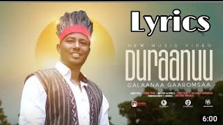 Galana Garomsa Duraanuu new Oromo music 2023 by Lyrics [upl. by Latta]