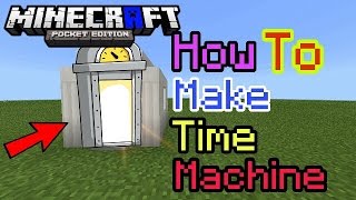 HOW TO MAKE TIME MACHINE MCPE  Minecraft PE [upl. by Aseeram]