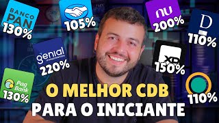 10 MELHORES INVESTIMENTOS PARA INICIANTES MELHOR CDB RENDA FIXA COM LIQUIDEZ DIÁRIA [upl. by Nhguavahs]