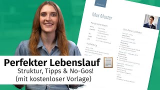 Perfekter Lebenslauf 📋 Struktur Tipps amp NoGos mit kostenloser Vorlage [upl. by Gignac]