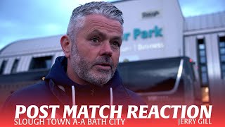 REACTION  Jerry Gill following Slough Town v Bath City abandonment 2324 [upl. by Zsolway]