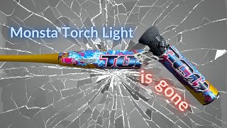 BAT BREAKING  this Monsta Torch Light is no more [upl. by Renraw]