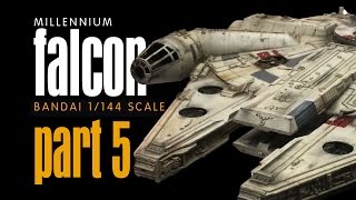 PART 5  MILLENNIUM FALCON Bandai 1144 Scale Build [upl. by Akire637]