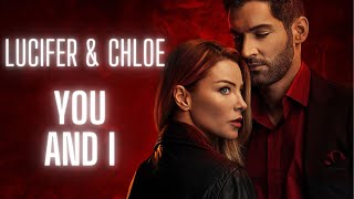 Lucifer and Chloe  You and I [upl. by Korrie612]