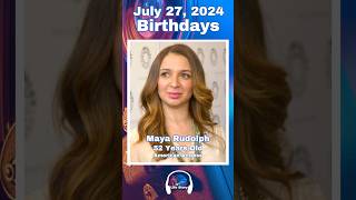 Celebrity Birthdays for July 27 2024 [upl. by Jelena]