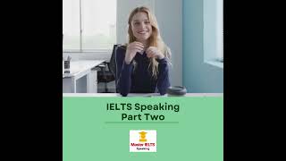 IELTS Speaking Part Two [upl. by Nierman159]