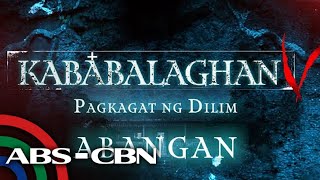 Kabayan Noli de Castro muling maghahatid ng mga kuwentong Kababalaghan  ABSCBN News [upl. by Acnoib]