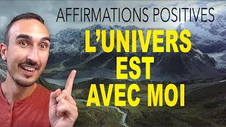 LUnivers est avec Moi  Affirmations Matinales pour lÉnergie Positive et lAbondance  PUISSANT [upl. by Akeimahs]