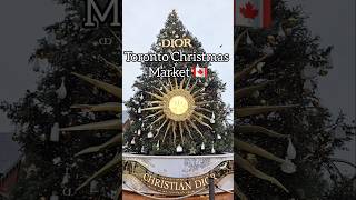 A Dior Christmas Tree at 2024 Toronto Christmas Market 🎄  Things to do in Toronto  Canada 🇨🇦 [upl. by Nnire194]