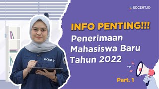 INFO PENTING❗PENERIMAAN MAHASISWA JALUR SNMPTN DAN UTBK SBMPTN 2022 [upl. by Dede]