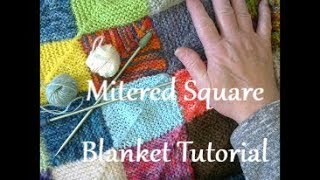 Mitered Square Blanket Tutorial [upl. by Ordnas338]