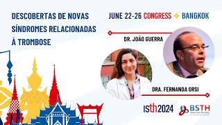 Avanços em Hemostasia Entrevista com Dra Fernanda Orsi no Congresso ISTH 2024 [upl. by Sylera]