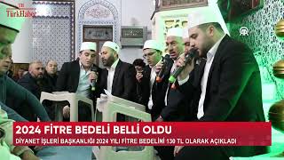 2024 FİTRE BEDELİ BELLİ OLDU [upl. by Anigal105]