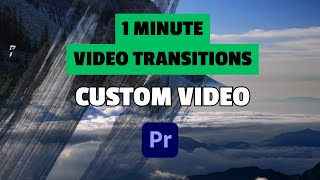 How to Create a CUSTOM Video Transition in Adobe Premiere Pro [upl. by Faria]