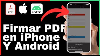 Cómo Firmar Un PDF en iPhone Y Android [upl. by Brandwein374]