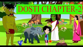 दोस्ती CHAPTER 2  DOSTI CHAPTTER2  CARTOON VIDEO  HINDI KAHANIYA  CARTOON [upl. by Enahpad]