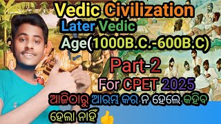 Later Vedic Age For CPET2025 Exam Brajatutorials cpeteducation history cpet cpetnotes [upl. by Wirth]