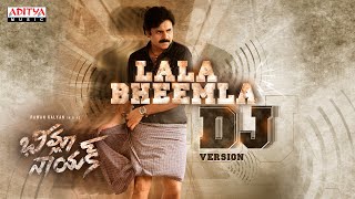 La La Bheemla DJ Version  BheemlaNayak  Pawan Kalyan Rana  Trivikram  SaagarKChandra ThamanS [upl. by Aihsiyt245]