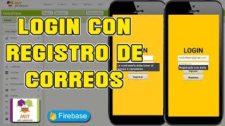 LOGIN Y REGISTRAR CORREOS CON FIREBASE AUTHENTICATION EN MIT APP INVENTOR 2 [upl. by Ike]