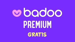 Truco para activar Badoo Premium sin pagar en 2023 Guía para conseguir la prueba gratuita [upl. by Ellenahc]