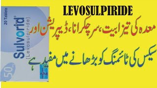 SulvoridLevosulpirideUses Side effects Dose In Urdu  Levosulpiride Use For erosive Esophagitis [upl. by Kolivas]