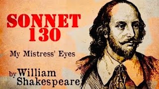 SONNET 130 William Shakespeare My mistress’ [upl. by Lati]