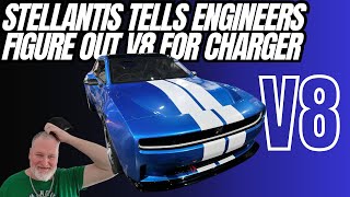 Stellantis Tells Engineers To Figure Out A V8 Option For Dodge Charger [upl. by Anua939]