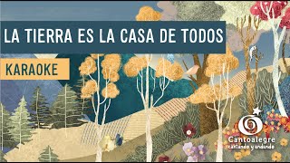 Cantoalegre  La Tierra es la casa de todos Canciones para leer [upl. by Diahann621]